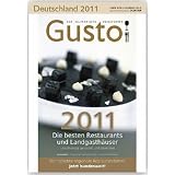 Gusto Deutschland 2011: Der kulinarische Reisef�hrervon "Markus J. Oberh�u�er"