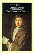 The Shorter Pepys (Penguin Classics)