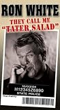 Ron White - They Call Me Tater Salad