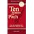Ten Minutes To The Pitch: Your Last-Minute Guide and Checklist for Selling Your Story (10 Minutes 2 Success)