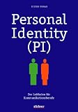 Produkt-Bild: Personal Identity (PI). Der Leitfaden f&uuml;r Kommunikationsberufe
