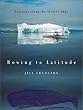 Rowing to Latitude: Journeys Along the Arctic's Edge