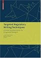 Targeted Regulatory Writing Techniques: Clinical Documents for Drugs and Biologics