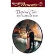 The Marriage Debt (Red Hot Revenge) (Harlequin Presents, No. 2347) by Daphne Clair