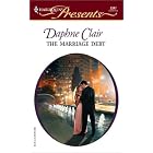 The Marriage Debt (Red Hot Revenge) (Harlequin Presents, No. 2347) by Daphne Clair