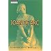 Joan of Arc: A Spiritual Biography (Lives & Legacies)
