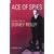 Ace of Spies: The True Story of Sidney Reilly (Revealing History)