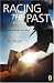Racing the Past
