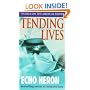Tending Lives: Nurses on the Medical Front