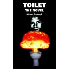 Toilet: The Novel