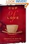Cup of Love: A Novel