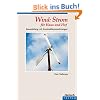 Wind: Strom f�r Haus und Hof: Bauanleitung mit Konstruktionszeichnungen