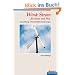 Wind: Strom f�r Haus und Hof: Bauanleitung mit Konstruktionszeichnungen