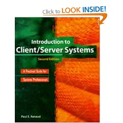 Introduction to Client/Server Systems: A Practical Guide for Systems Professionals