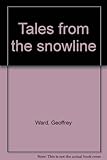Tales from the snowline