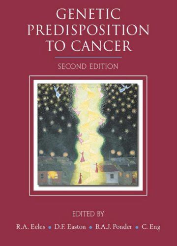 Genetic Predisposition to Cancer, 2Ed (Hodder Arnold Publication)