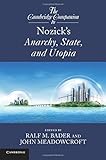 The Cambridge companion to Nozick's anarchy, state, and utopia