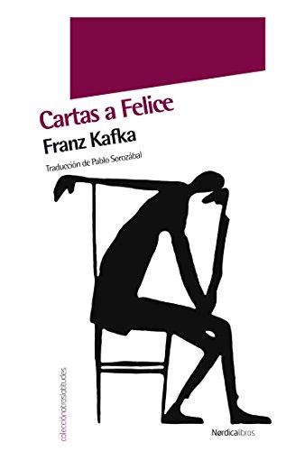 Cartas a Felice (Otras Latitudes nº 42) (Spanish Edition)