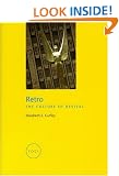 Retro: The Culture of Revival (FOCI)