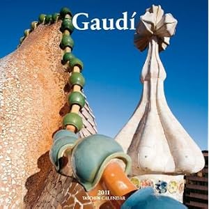 Gaudi - 2011 (Taschen Wall Calendars) Gaudi - 2011 (Taschen Wall Calendars)