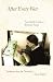 After Every War: Twentieth-Century Women Poets (Facing Pages)
