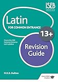 Latin for common entrance 13+ revision guide