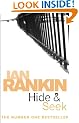 Hide And Seek: An Inspector Rebus Novel 2