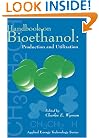 Handbook on Bioethanol: Production and Utilization (Applied Energy Technology Series)