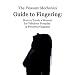 Pleasure Mechanics Guide to Fingering: How to Touch a Woman for Fabulous Foreplay and Powerful Orgasms