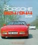 The Porsche 924/944 Book (Foulis Motoring Book)