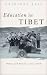 Education in Tibet: Policy and Practice Since 1950 (Politics in Contemporary Asia)