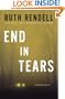 End in Tears: A Wexford Novel (Chief Inspector Wexford Mysteries)