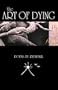 The Art of Dying: Poems