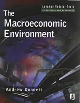 The Macroeconomic Environment (Modular Texts In Business & Economics)
