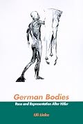 German Bodies: Race and Representation After Hitler