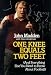 Book One Knee Equals Two Feet: And Everything Else You Need to Know About Football