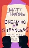 Dreaming of Strangers
