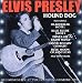 Elvis Presley - Hound Dog