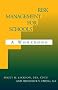 Risk Management for Schools: A Workbook