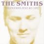 Strangeways Here We Come