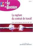 Revue Journal Officiel  / La rupture du contrat de travail