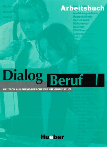 Dialog Beruf, neue Rechtschreibung / Arbeitsbuch
