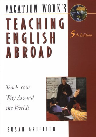 Teaching English Abroad (5th Edition) (2001) (ELT / TEFL)