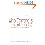 Who Controls the Internet?: Illusions of a Borderless World