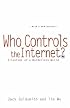 Who Controls the Internet?: Illusions of a Borderless World