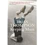 Keeping Mum: A Wartime Childhood