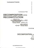 Clegg & Guttmann. Decomposition Reconstitution