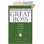 How to Become a Great Boss: The Rules For Getting and Keeping the Best Employees