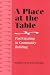 Book A Place at the Table: Participating in Community Building