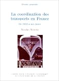 La coordination des transports en France: De 1918 à nos jours
